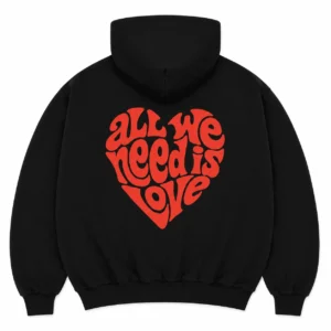 All We Need Hoodie (puff print) Back